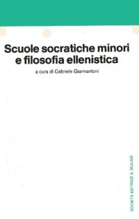 cover of the book Scuole socratiche minori e filosofia ellenistica