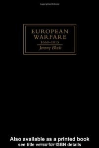 cover of the book European Warfare, 1660-1815