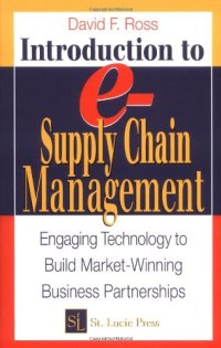 cover of the book Introduction to e-Supply Chain Management: Engaging Technology to Build Market-Winning Business Partnerships