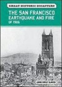 cover of the book The San Francisco Earthquake and Fire of 1906