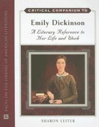 cover of the book Critical companion to Emily Dickinson: a literary reference to her life and work