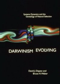 cover of the book Darwinism Evolving: Systems Dynamics and the Genealogy of Natural Selection