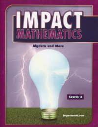 cover of the book IMPACT Mathematics: Algebra and More, Course 2, Student Edition