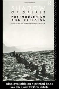 cover of the book Shadow of Spirit: Postmodernism and Religion