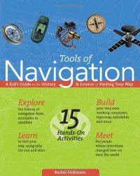 cover of the book Tools of Navigation: A Kid's Guide to the History & Science of Finding Your Way