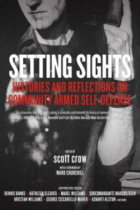 cover of the book Setting sights: histories and reflections on community armed self-defense