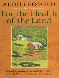 cover of the book For the Health of the Land: Previously Unpublished Essays And Other Writings