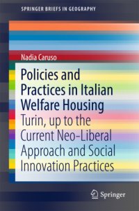 cover of the book Policies and Practices in Italian Welfare Housing: Turin, up to the Current Neo-Liberal Approach and Social Innovation Practices