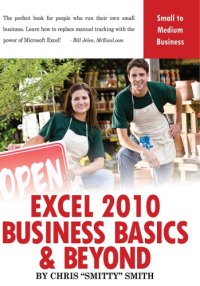 cover of the book Excel 2010 business basics and beyond