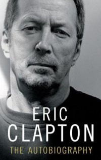 cover of the book Clapton: The Autobiography