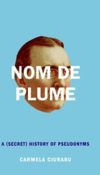 cover of the book Nom De Plume: A