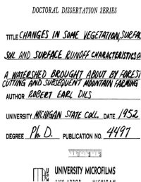 cover of the book CHANGES IN SOME VEGETATION, SURFACE SOIL AND SURFACE RUNOFF CHARACTERISTICS OF A WATERSHED BROUGHT ABOUT BY FOREST CUTTING AND SUBSEQUENT MOUNTAIN FARMING