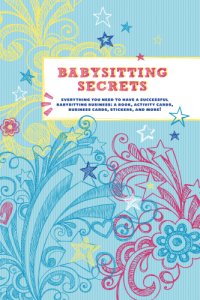 cover of the book Babysitting Secrets