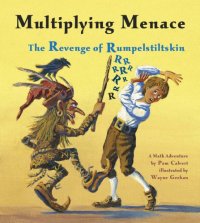 cover of the book Multiplying menace: the revenge of rumpelstiltskin