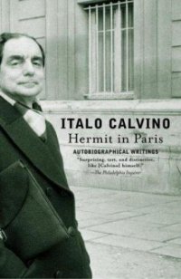 cover of the book The hermit in Paris: autobiographical writings