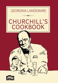 cover of the book Churchill's Cookbook