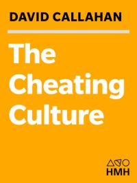 cover of the book The cheating culture: why more Americans are doing wrong to get ahead