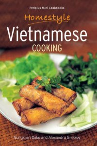 cover of the book Homestyle Vietnamese Cooking