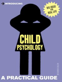 cover of the book Introducing Child Psychology: A Practical Guide