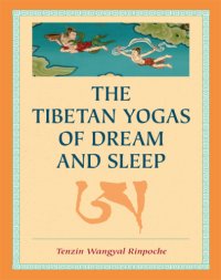 cover of the book The Tibetan Yogas of Dream and Sleep