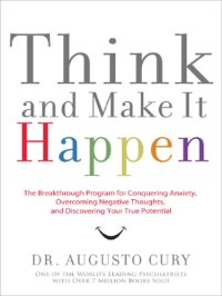 cover of the book Think and Make It Happen