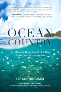 cover of the book Ocean country: one woman's voyage from peril to hope in her quest to save the seas