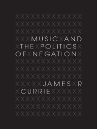 cover of the book Music and the Politics of Negation