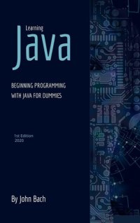 cover of the book Learning Java: Beginning programming with java for dummies