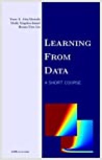 cover of the book Learning From Data: A Short Course