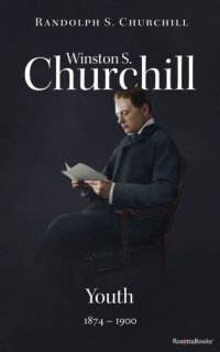 cover of the book Winston S. Churchill: Youth, 1874-1900