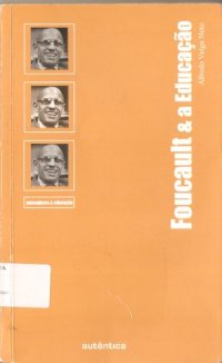 cover of the book Foucault & a Educação