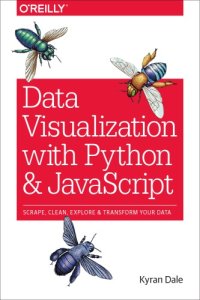 cover of the book Data visualization with Python and JavaScript: scrape, clean, explore et transform your data