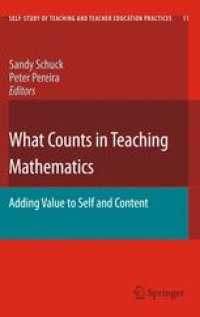 cover of the book What Counts in Teaching Mathematics: Adding Value to Self and Content