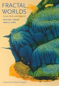 cover of the book Fractal worlds: grown, built, and imagined