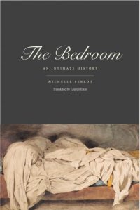 cover of the book The bedroom an intimate history