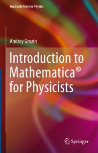 cover of the book Introduction to Mathematica® for physicists