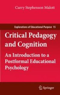 cover of the book Critical Pedagogy and Cognition: An Introduction to a Postformal Educational Psychology