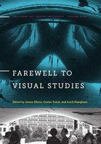 cover of the book Farewell to visual studies