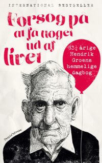 cover of the book Forsøg på at få noget ud af livet