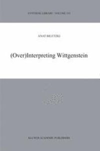 cover of the book (Over)Interpreting Wittgenstein