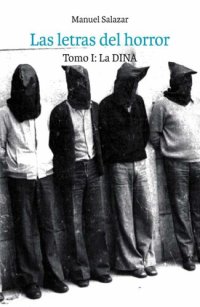 cover of the book Las letras del horror: Tomo I: La DINA