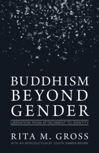 cover of the book Buddhism beyond gender: liberation from attachment to identity