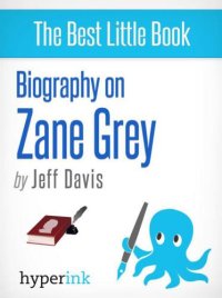 cover of the book Biography on Zane Grey