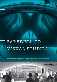 cover of the book Farewell to Visual Studies