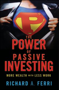 cover of the book The power of passive investing: more wealth with less work