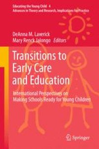 cover of the book Transitions to Early Care and Education: International Perspectives on Making Schools Ready for Young Children