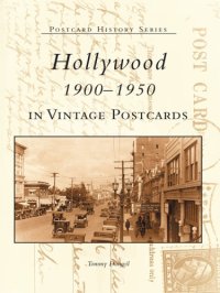 cover of the book Hollywood, 1900-1950 in vintage postcards