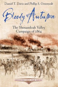 cover of the book Bloody Autumn: the Shenandoah Valley Campaign of 1864