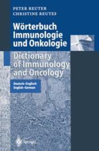 cover of the book Wörterbuch Immunologie und Onkologie / Dictionary of Immunology and Oncology: Deutsch-Englisch / English-German