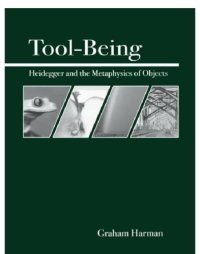 cover of the book Tool-Being: Heidegger and the Metaphysics of Objects